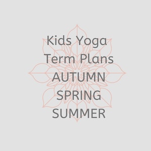 Kids yoga term planners: Spring, Summer and Autumn