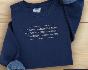 Democratic Shirt Pro Democracy Sweater Comfort Colors Defend The Constitution Sarcastic Anti Trump Political Protest Shirt Liberal Ironic