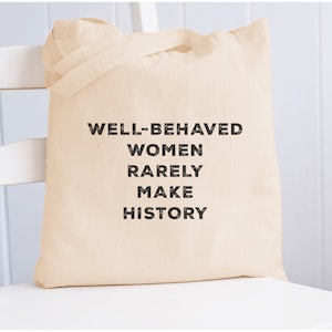 Feminist canvas tote bag, funny gift for her, female empowerment, feminist tote bag, 100% cotton canvas tote, feminist gift for women