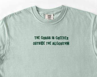 Sarcastic Anti AI T-Shirt Gift for Coworker, Grass Greener Outside Algorithm