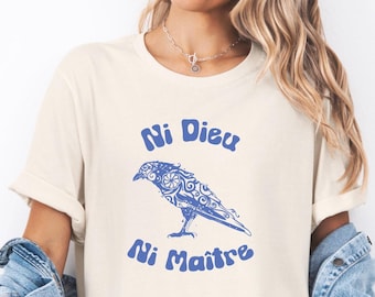 Ni Dieu Ni Maître shirt, No God or Master, Anarchist t-shirt, Anti-Authoritarian shirt, Feminism shirt, Protest shirts, vintage t-shirt