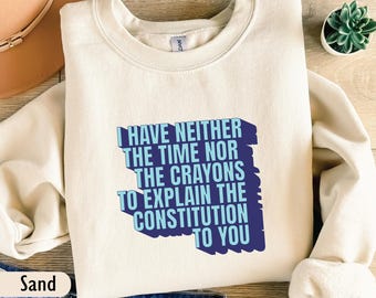 Political Protest Shirt Retro Style Democratic Tshirt Pro Democracy Sweatshirt Defend The Constitution Sarcastic Liberal Ironic sweatshirt