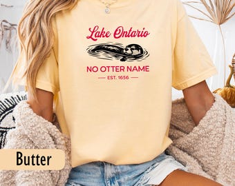 Lake Ontario Shirt, Quiet activism Tshirt, Great Lakes Shirt, Candadian Wildlife Tee, USA Lakes Shirts Otter T-shirt, No Otter Name.