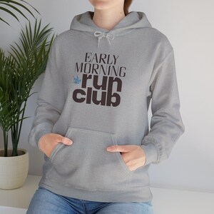 Running Hoodie Run Club Shirt Early Morning Retro Runner Tee Marathon Training Gift Fitness Graphic Sweatshirt image 19