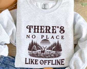 Funny Nature Lover Shirt, Anti AI Sweatshirt, Offline Shirt Gift for Hiker, Unisex Vintage-styled
