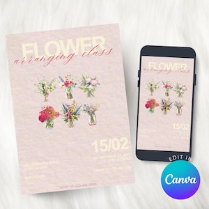Puede incluir: Un folleto rosa y un teléfono inteligente muestran un anuncio de clase de arreglos florales. El folleto y la pantalla del teléfono muestran ilustraciones de acuarela de varios ramos de flores. El texto dice "FLOWER arranging class" y "15/02". El logotipo de Canva es visible.