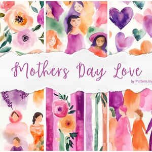 May include: A digital collage of six watercolour patterns featuring floral designs, hearts, and women. The patterns are in shades of pink, purple, and green. The text "Mothers Day Love by PatternJoyCA" is at the bottom of the collage.
