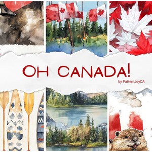 May include: A collage of watercolor illustrations celebrating Canada. The collage features a Canadian goose, a lake with trees, a beaver, a canoe paddle, and red and white maple leaves. The text "OH CANADA! by PatternJoyCA" is in the center of the collage.
