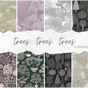 May include: A collage of ten different seamless patterns featuring various styles of trees. The patterns are in shades of green, grey, black, and pink. The text "trees, trees, trees by PatternJoyCA" is at the bottom of the image.