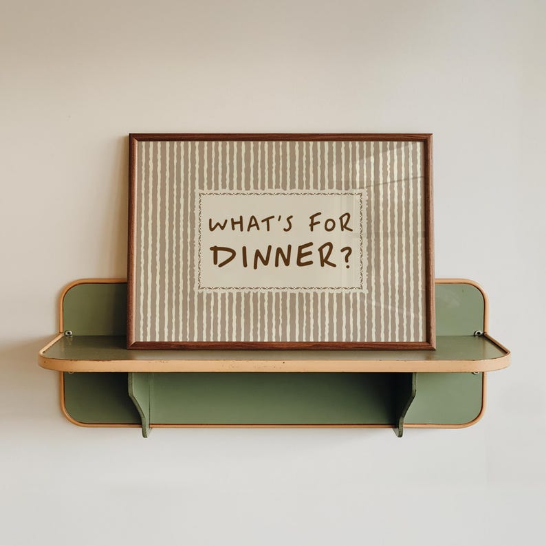 What's For Dinner Print - Kitchen Wall Art Decor - Cottage Core Striped Quote Poster