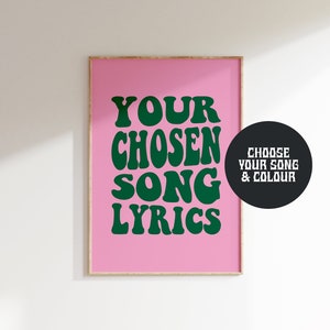 Custom Song Lyrics Print - Music Poster - Favourite Song Gifts - A5 A4 A3 - Choose your own Colour and Lyrics