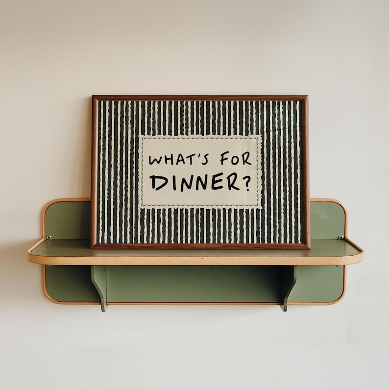 What's For Dinner Print - Kitchen Wall Art Decor - Cottage Core Striped Quote Poster
