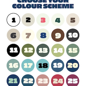 May include: A graphic with the text "CHOOSE YOUR COLOUR SCHEME" above 25 numbered circles. Each circle contains a different color and number combination, offering a variety of color choices.