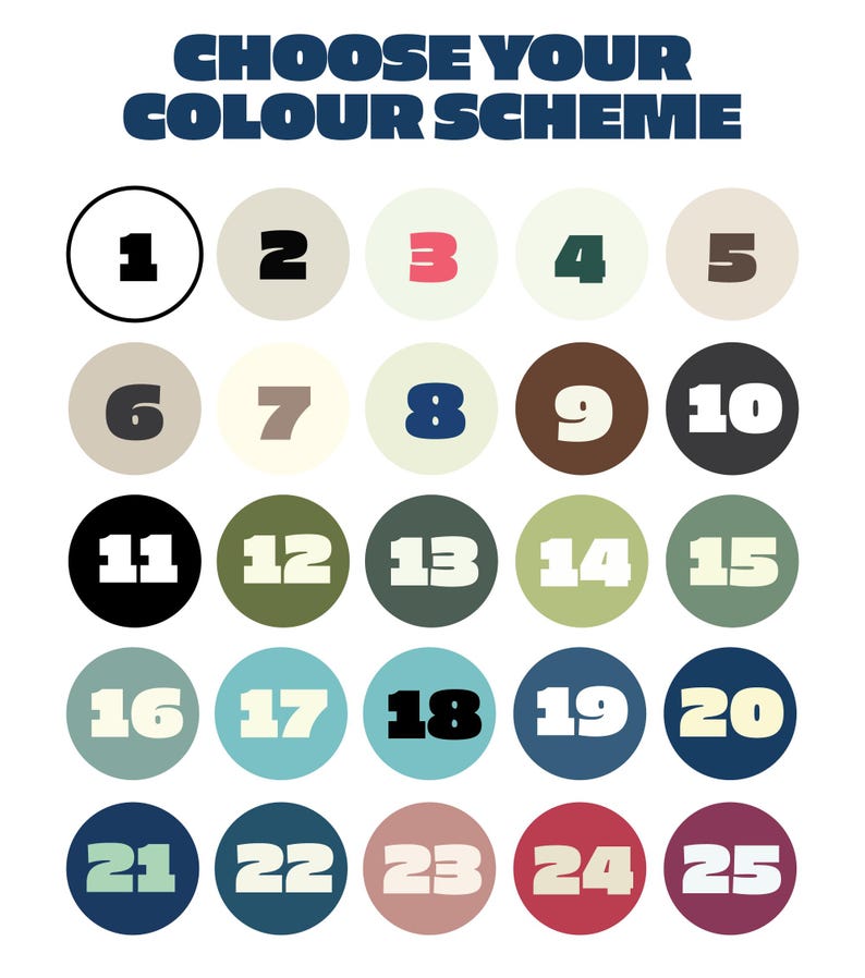 May include: A graphic with the text "CHOOSE YOUR COLOUR SCHEME" above 25 numbered circles. Each circle contains a different color and number combination, offering a variety of color choices.