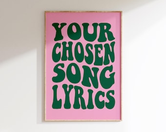 Custom Song Lyrics Print - Music Poster - Favourite Song Gifts - A5 A4 A3 - Choose your own Colour and Lyrics
