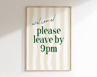 Welcome Sign, Please leave by 9, Hallway Wall Art, Modern Typography Poster, Aesthetic Entryway Decor, New Home Gift, Retro Wall Art