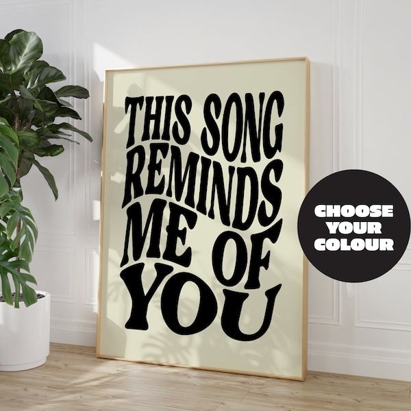 Music Art Poster - Favourite Song Gift - This Song Reminds Me of You - Song Lyrics Wall Art - Music Typography Print - Music Gallery Wall