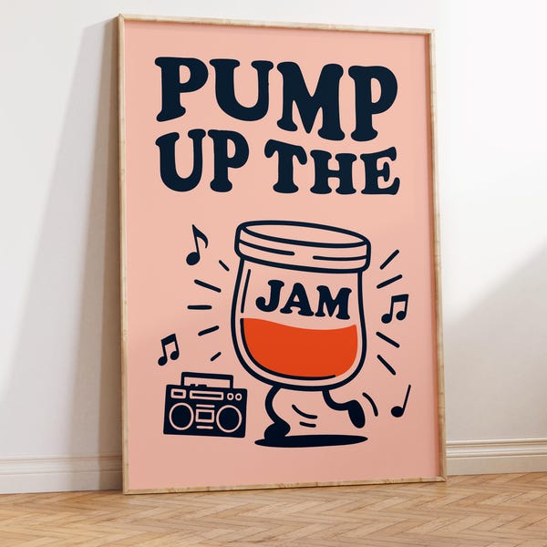 Pump up the Jam Print, Lustige Küchendrucke, Retro Wandkunst, 90er Jahre Musik Techno nostalgisches Poster, Foodie Küchendekoration, Musiktexte Poster