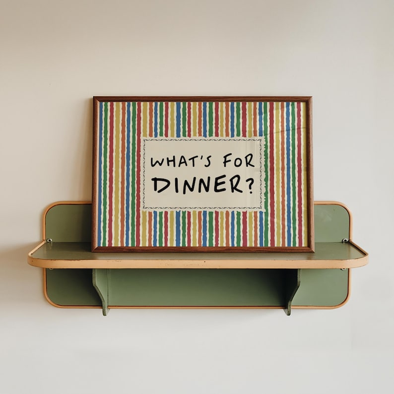 What's For Dinner Print - Kitchen Wall Art Decor - Cottage Core Striped Quote Poster