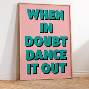 Cuando la duda se desvanece, impresiones retro, arte mural disco, impresiones musicales coloridas, póster de música disco dance, citas de baile de los años 70, arte mural musical