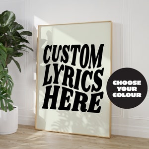 Custom Song Poster - Lyrics Print - Music Poster - Favourite Song Gifts - A5 A4 A3 - Choose your own Colour and Lyrics