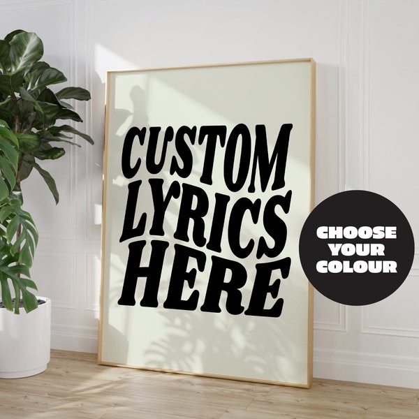 Custom Song Poster - Lyrics Print - Music Poster - Favourite Song Gifts - A5 A4 A3 - Choose your own Colour and Lyrics