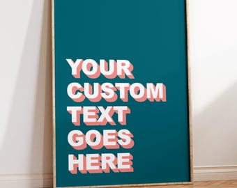 Spersonalizowany wydruk tekstowy – Stwórz własną grafikę ścienną – Twój tekst lub cytat tutaj – Spersonalizowany wydruk typograficzny – Kolorowe wydruki – Spersonalizowany cytat