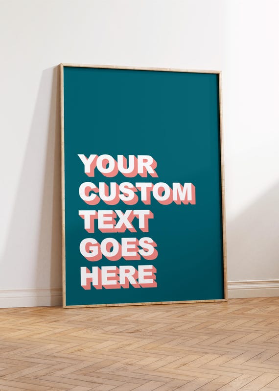 Custom Text Print - Create your own Wall Art - Your Text or Quote here - Personalised Typography Print - Colourful Prints - Custom Quote