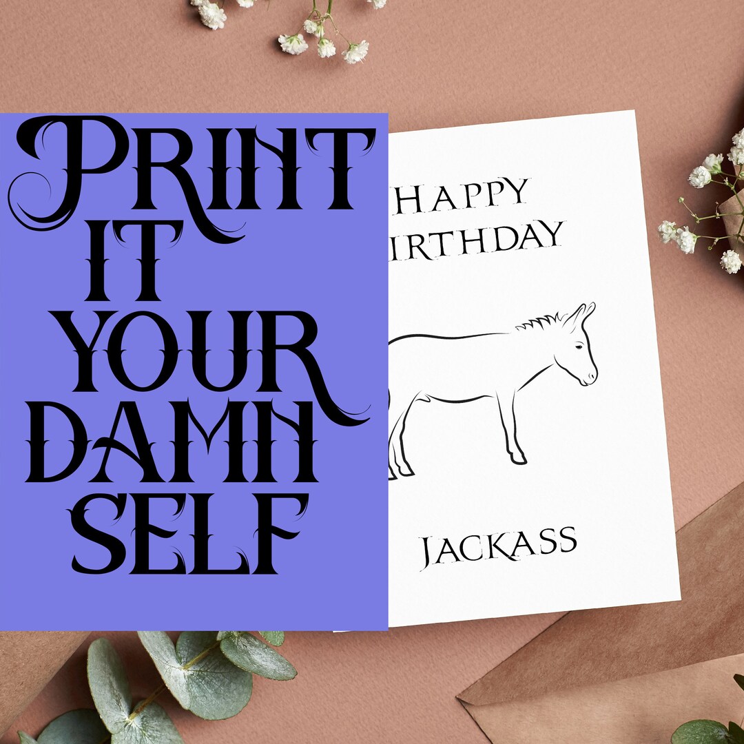 Happy Birthday Jackass Printable Card Etsy