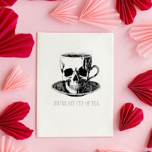 You&#39;re My Cup of Tea Card