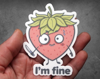 Strawberry Knife Sticker | I'm Fine Waterproof Vinyl Decal
