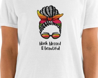 BLACK, BEAUTIFUL, BLESSED Short-Sleeve Unisex T-Shirt, Black Girl Magic tee