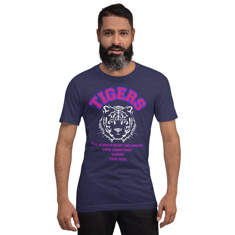 TIGERS, COMMITMENT, COMMIT Before Complaining  Unisex t-shirt