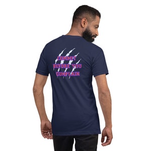 TIGERS, COMMITMENT, COMMIT Before Complaining  Unisex t-shirt