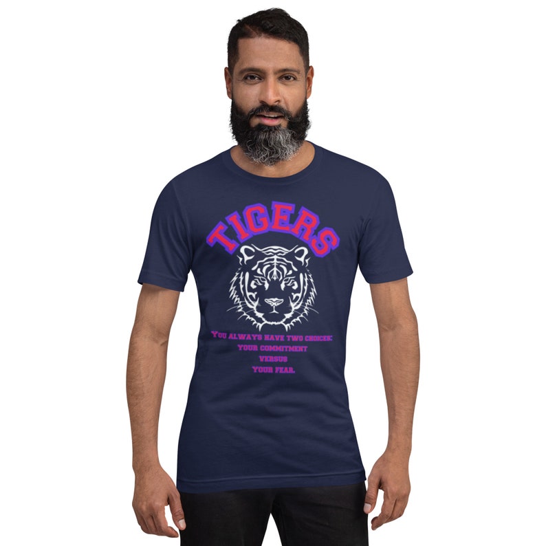 TIGERS, COMMITMENT, COMMIT Before Complaining  Unisex t-shirt