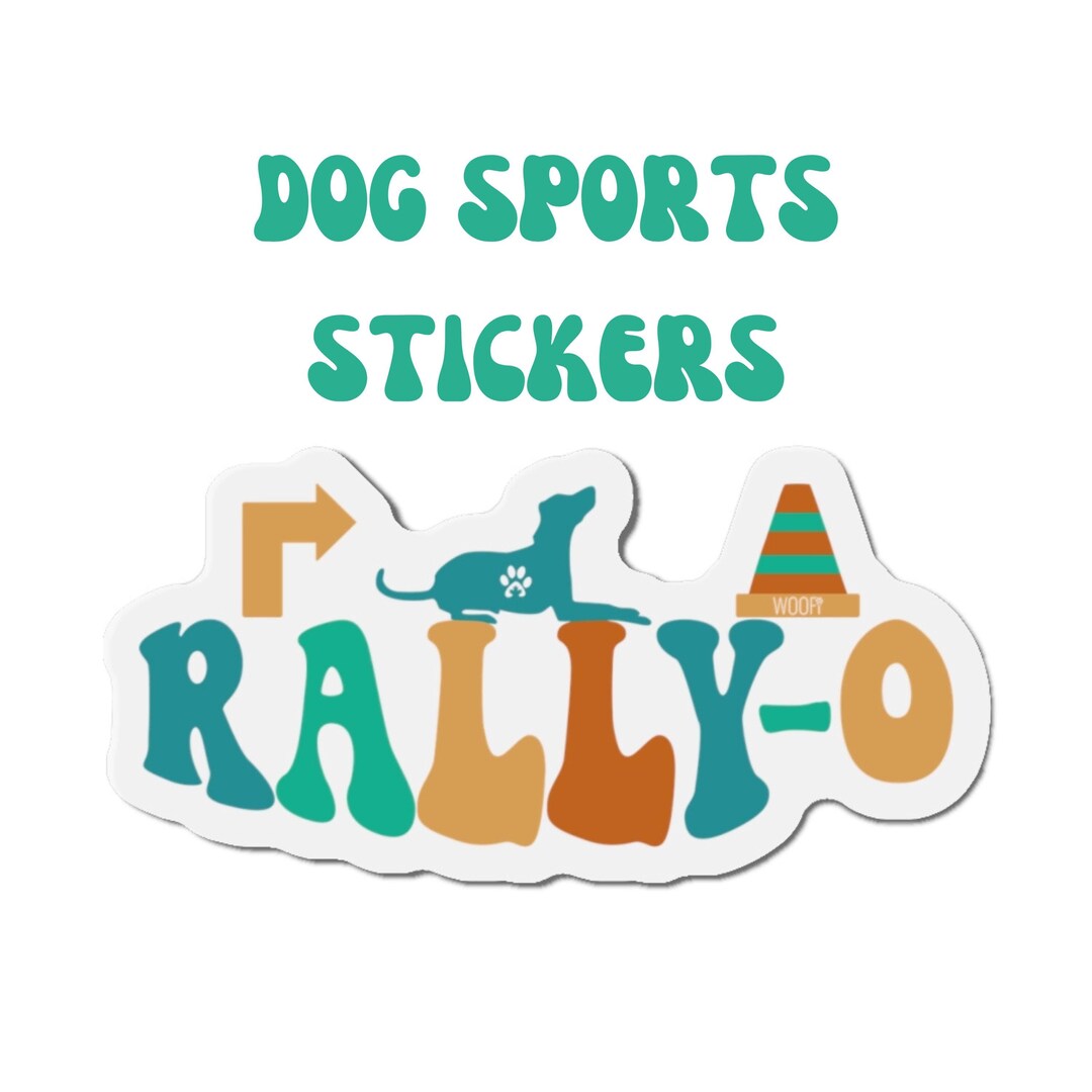 Rally Obedience Stickers, Rally-o Kiss-cut Stickers, Rally Obedience ...