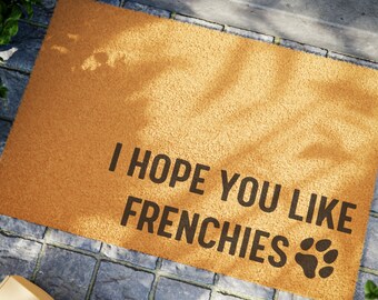 Spero che ti piaccia lo zerbino Frenchies, zerbino divertente, zerbino per cani, zerbino per cani, spero che ti piacciano i cani, regalo per cani, regalo per gli amanti dei cani, regalo di compleanno