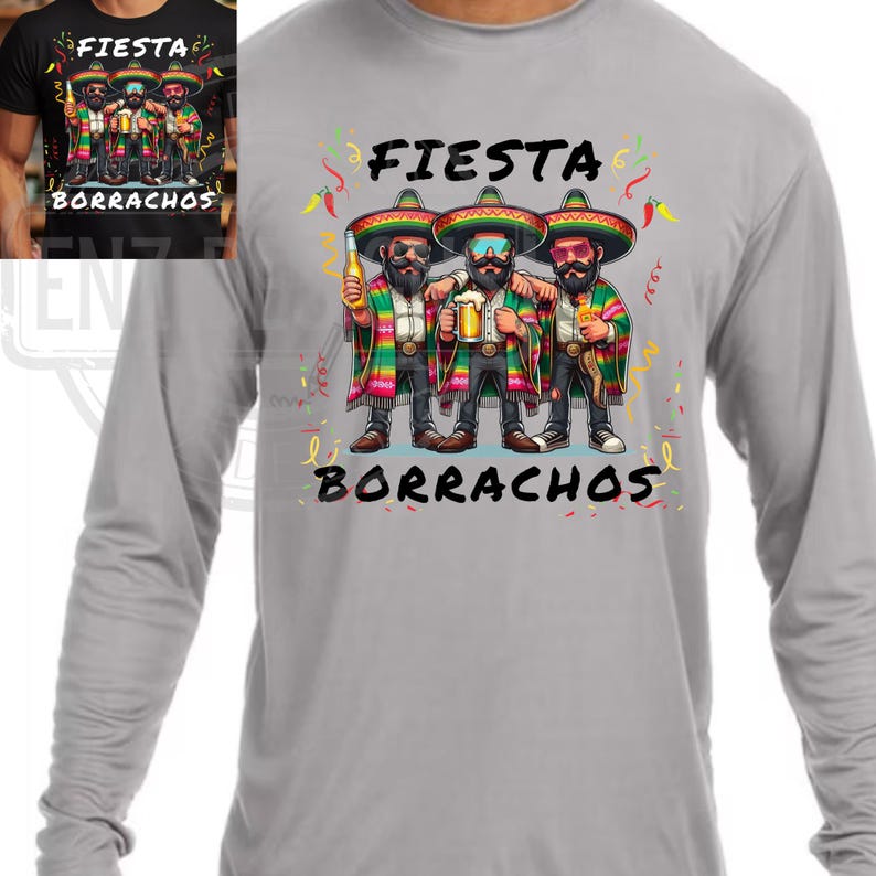 May include: A gray long-sleeve shirt featuring a graphic of three cartoon figures in sombreros, holding drinks. The text "FIESTA" and "BORRACHOS" are above and below the figures, respectively. The figures are wearing colorful serapes.