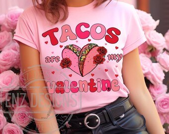 Tacos Are My Valentine Png, Be My Taco Png, Mexican Valentine Png, Valentines Day Png, Love Taco Png, Valentine Calories, San Valentin