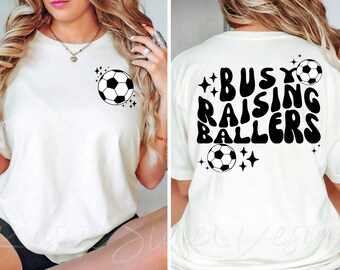 Busy Raising Baller PNG, Trendy Soccer Mom Design (Digital Download)