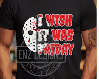 I Wish It Was Friday Png, Spooky PNG, Friday Ghost Png, Halloween PNG, Halloween Mask PNG, Trendy Png, Friday Png