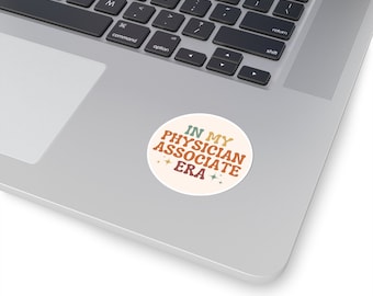In My Physician Associate Era Sticker PA Sticker Physician Associate Gift Physician Assistant Sticker