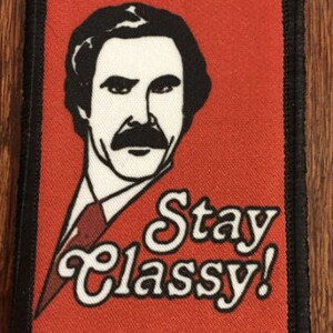 Anchorman Stay Classy!