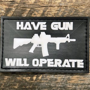 Have Gun Will Operate PVC Patch