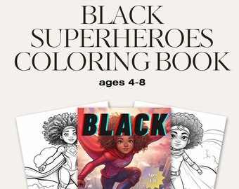 Black Girl Superheroes Coloring Book ages 6-11, 12 pages, DIGITAL DOWNLOAD