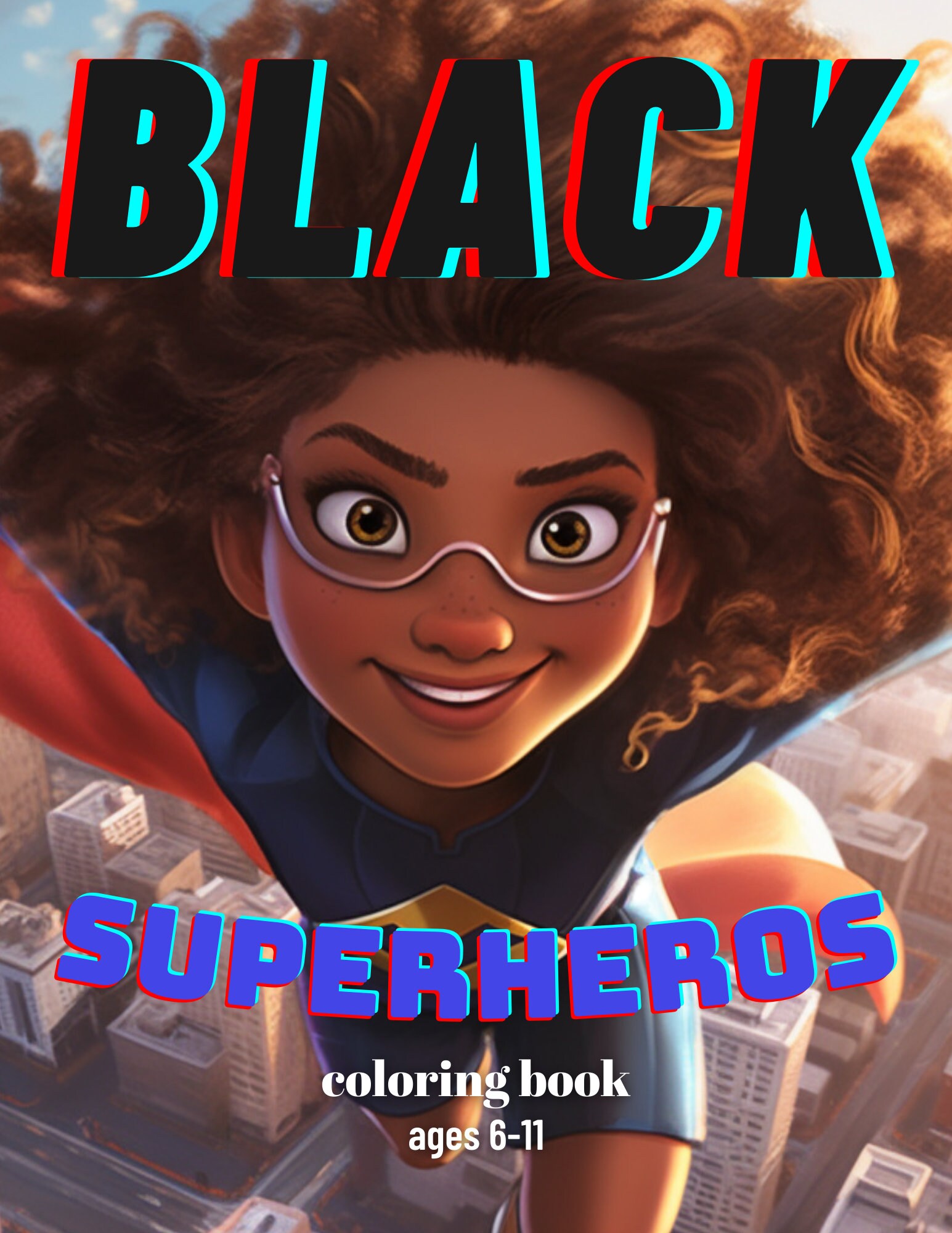 Black Girl Superheroes Coloring Book for Ages 6-11, 12 Pages of Fun ...