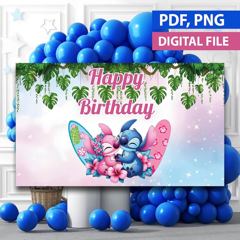 May include: A digital file banner with the words "Happy Birthday" in pink, featuring cartoon characters Stitch and Angel. The banner is decorated with tropical leaves and flowers, and is surrounded by blue balloons.