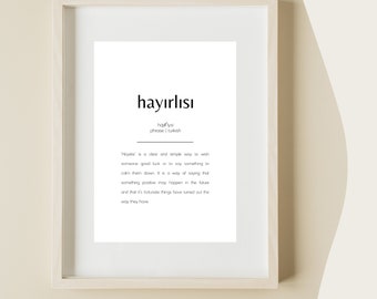 Hayirlisi, türkische Sprüche, Definition, Glück und Blessings, türkische Sprüche zum drucken, download Poster, Geschenk, Deko