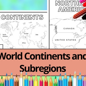 Puede incluir: Una página para colorear titulada "World Continents and Subregions". La página incluye contornos de continentes y América del Norte, etiquetados con países. Se ven lápices de colores y rotuladores.