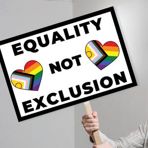 PROTEST Sign Printable Sml or Lge |  Equality not Exclusion | Protest Poster | Anti Trump Protest Sign Anti Oligarchy Protest Rally Signs
